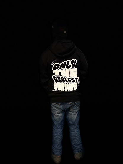 "ONLY THE REALEST" Hoodie